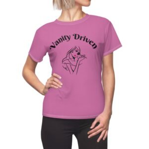 Vanity Driven Women's Tee Shirt, Stylish Graphic Top, Chic Casual Wear, Gift for Fashion Lovers, Beautiful Statement T-Shirt