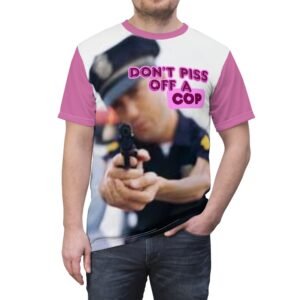 Funny Unisex Cop Tee Shirt, Police Humor Shirt, Law Enforcement T-Shirt, Don't Piss Off A Cop Graphic Shirt