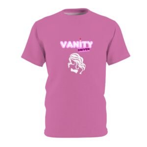 Vanity Driven Women Sexy T-Shirt, Trendy Pink Fashion Tee, Fun Graphic Shirt For Woman, Gift for Her, Summer Casual Wear